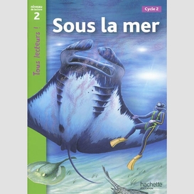 Sous la mer niveau de lecture 2