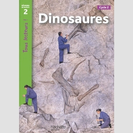 Dinosaures  niveau de lecture 2
