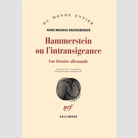 Hammerstein ou l'intransigeance