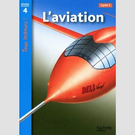 Aviation l' niveau de lecture 4