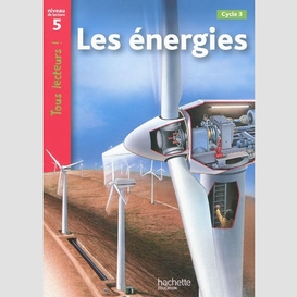 Energies (les) niveau de lecture 5