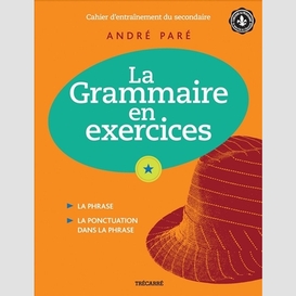 Grammaire en exercices -cahier 4