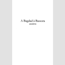 A bagdad à bassora