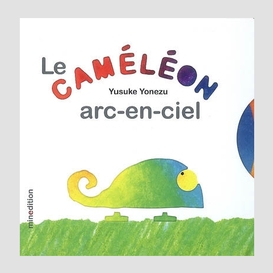 Cameleon arc-en-ciel (livre anime)