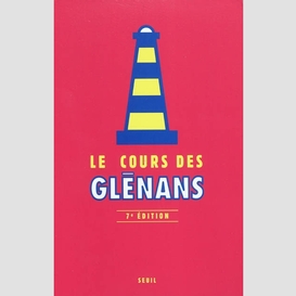 Cours des glenans (le)