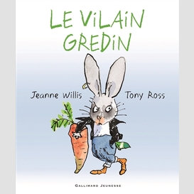 Vilain gredin (le)