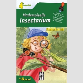 Mademoiselle insectarium 4e annee