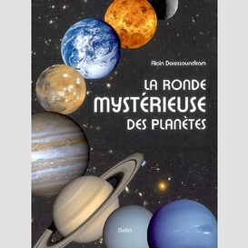 Ronde mysterieuse des planetes (la)