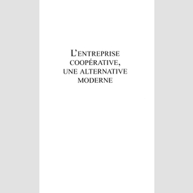 L'entreprise coopérative, une alternative moderne