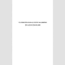 Clandestins dans le texte maghrébin de langue française