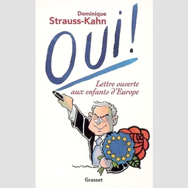 Oui : lettre ouverte aux enfants d'europ