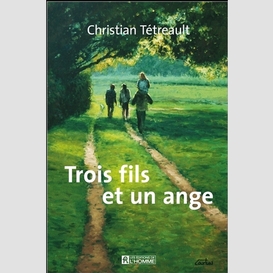 Trois fils et un ange