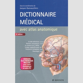 Dictionnaire medical avec atlas anatomiq