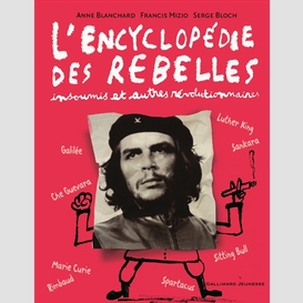 Encyclopedie des rebelles (l')