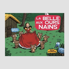 Belle aux ours nains (la)