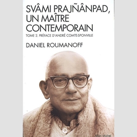 Svami prajnanpad,un maître contemporain- tome 2