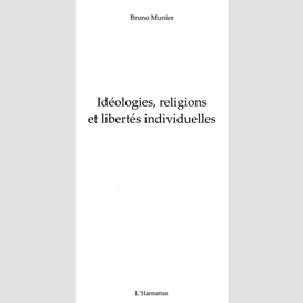 Idéologies, religions et libertés individuelles