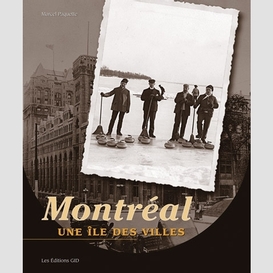 Montreal une ile des villes