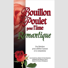 Bouillon poulet pour l'ame romantique