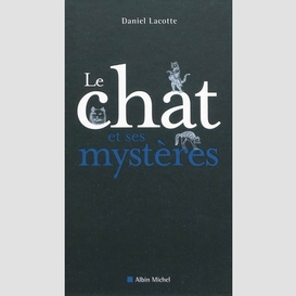 Chat et ses mysteres -le