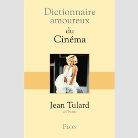 Dictionnaire amoureux du cinema
