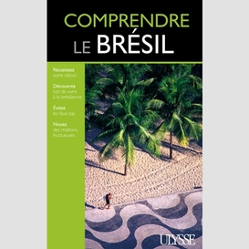Les brésiliens et la vie au brésil