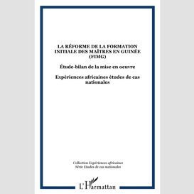 La réforme de la formation initiale des maîtres en guinée (fimg)