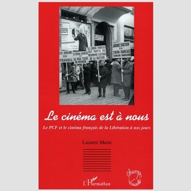 Le cinéma est à nous