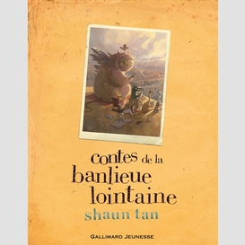 Contes de la banlieu lointaine