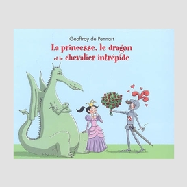 Princesse le dragon et chevalier intrepi