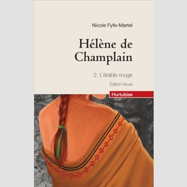 Hélène de champlain t2