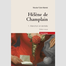 Hélène de champlain t1