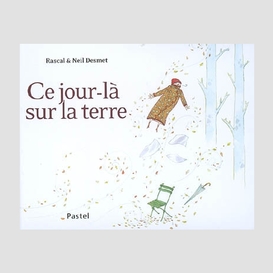 Ce jour-la sur la terre