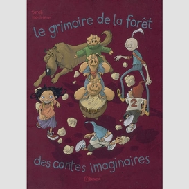 Grimoire de la foret contes imaginaires