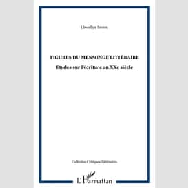 Figures du mensonge littéraire