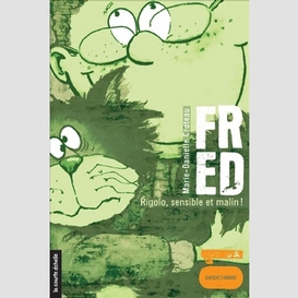 Fred vol 1 premier roman