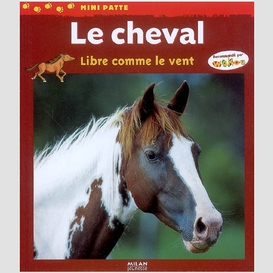 Cheval libre comme le vent (le)