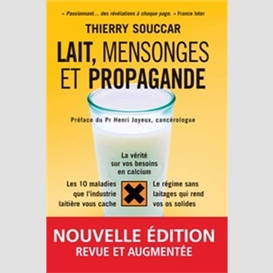 Lait mensonges et propagande