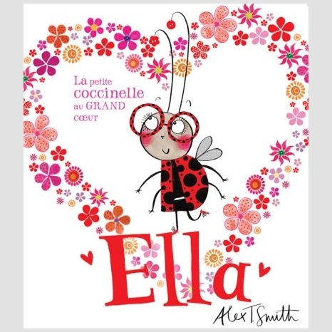 Ella la petite coccinelle grand coeur 6 8 ans Librairies Boyer