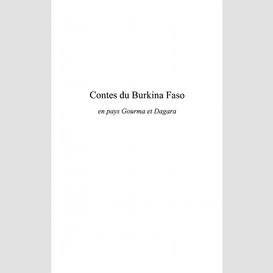 Contes du burkina faso en pays gourma et dagara