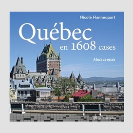 Quebec en 1608 cases mots croises