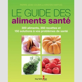 Guide des aliments sante (le)