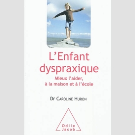 L' enfant dyspraxique