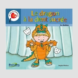 Dragon a dent sucree (diabete) le)