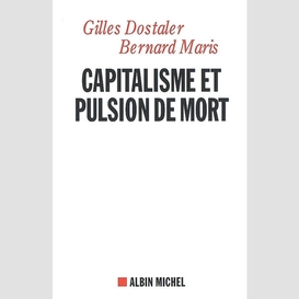 Capitalisme et pulsion de mort