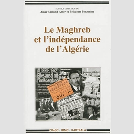 Maghred et l'independance de l'algerie