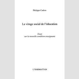 Le virage social de l'éducation