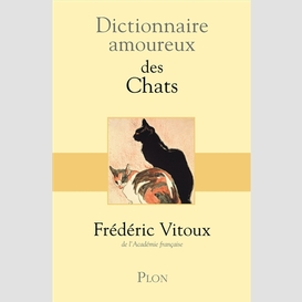 Dictionnaire amoureux des chats