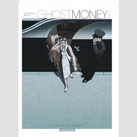 Ghost money dame de dubai (la)t01