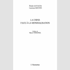 La chine face à la mondialisation